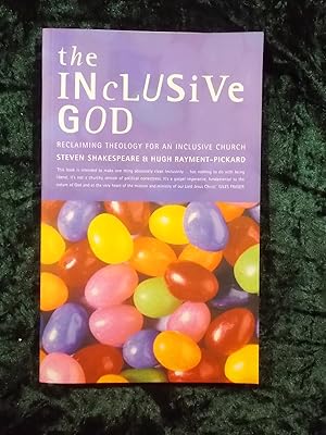 Seller image for THE INCLUSIVE GOD RECLAIMING THEOLOGY FOR AN INCLUSIVE CHURCH for sale by Gage Postal Books