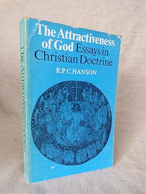 Seller image for THE ATTRACTIVENESS OF GOD - ESSAYS IN CHRISTIAN DOCTRINE for sale by Gage Postal Books