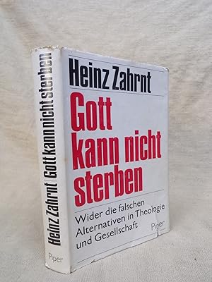 Seller image for GOTT KANN NICHT STERBEN WIDER DIE FALSCHEN ALTERNATIVEN IN THEOLOGIE UND GESELLSCHAFT for sale by Gage Postal Books