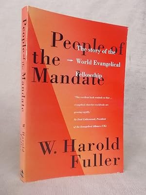 Imagen del vendedor de PEOPLE OF THE MANDATE - THE STORY OF THE WORLD EVANGELICAL FELLOWSHIP a la venta por Gage Postal Books