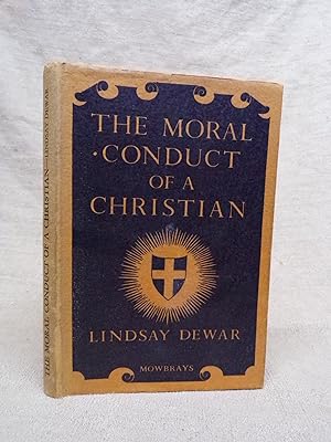 Seller image for THE MORAL CONDUCT OF A CHRISTIAN for sale by Gage Postal Books