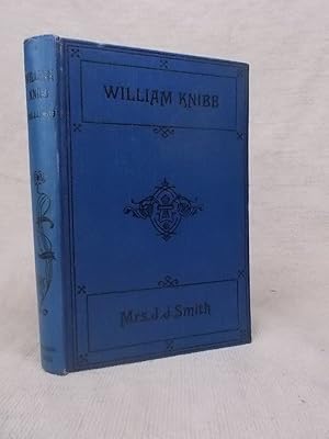 Bild des Verkufers fr WILLIAM KNIBB: MISSIONARY IN JAMAICA. A MEMOIR. zum Verkauf von Gage Postal Books