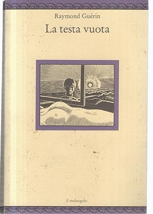 Seller image for La testa vuota for sale by Usatopoli libriusatierari