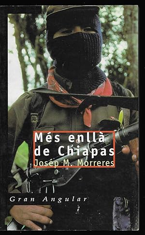 Imagen del vendedor de MES ENLLA DE CHIAPAS - G. ANGULAR 104 - a la venta por LLEIXIULLIBRES