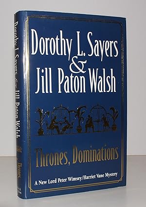 Thrones, Dominations. [A Lord Peter Wimsey/Harriet Vane mystery]. SIGNED BY JILL PATON WALSH