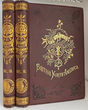 Seller image for The Scot in British North America. (Vol. 3 only of 4 Vols] for sale by J. Patrick McGahern Books Inc. (ABAC)