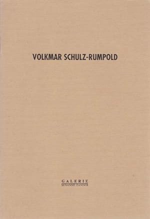 Schulz-Rumpold, Volkmar: Arbeiten auf Papier.