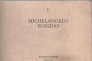 Seller image for Michelangelo Rossino for sale by Usatopoli libriusatierari