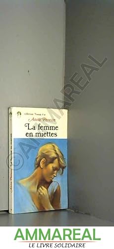 Seller image for La femme en miettes for sale by Ammareal