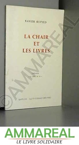 Bild des Verkufers fr La Chair et les livres zum Verkauf von Ammareal