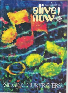 Imagen del vendedor de Alive Now Vol. 11 No. 4 (July/August 1981) Sing Our Prayers a la venta por Never Too Many Books