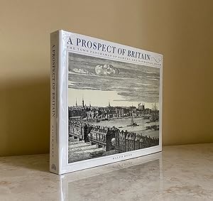 Imagen del vendedor de A Prospect of Britain | The Town Panoramas of Samuel and Nathaniel Buck a la venta por Little Stour Books PBFA Member