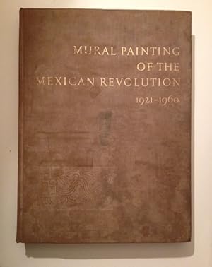 Seller image for MURAL PAINTING OF THE MEXICAN REVOLUTION 1921-1960 for sale by Usatopoli libriusatierari