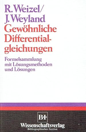 Bild des Verkufers fr Gewhnliche Differentialgleichungen: Formelsammlung mit Lsungsmethoden u. Lsungen. zum Verkauf von Antiquariat Bernhardt