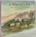 Seller image for Writer's Eye, A: Field Notes and Watercolors for sale by Monroe Street Books