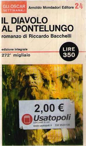 Seller image for Il Diavolo Al Pontelungo for sale by Usatopoli libriusatierari