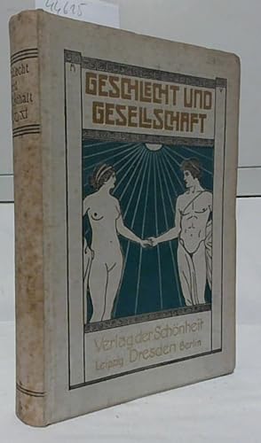 Bild des Verkufers fr Geschlecht und Gesellschaft, Band 11. Herausgegeben in Verbindung mit namhaften Fachleuten von Ferdinand Freiherrn von Reitzenstein, Institut fr Sexualwissenschaft Berlin. zum Verkauf von Ralf Bnschen