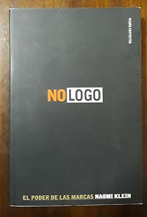 Imagen del vendedor de No logo: El Poder de las marcas a la venta por Domiduca Libreros