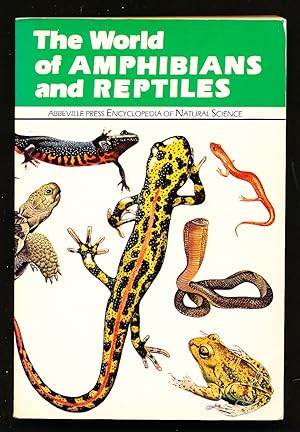 The world of amphibians and reptiles (Abbeville Press encyclopedia of natural science)