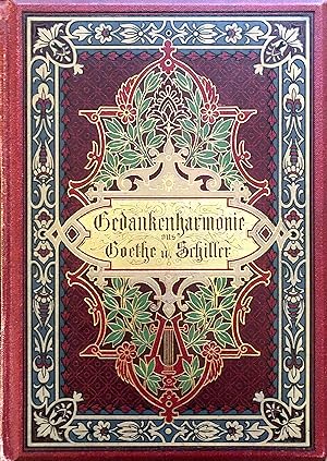 Gedankenharmonie aus Goethe und Schiller. Lebens- und Weisheitssprüche aus deren Werken