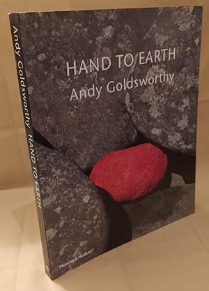 Imagen del vendedor de HAND TO EARTH ANDY GOLDSWORTHY (2007) a la venta por Invito alla Lettura