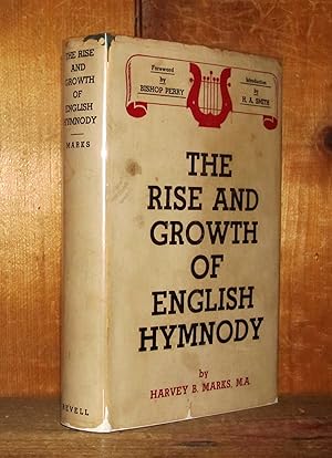 The Rise and Growth of English Hymnody