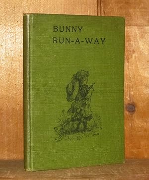 Bunny Run-A-Way and Other Stories