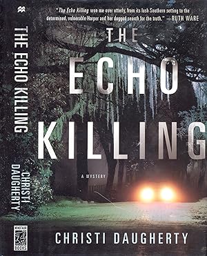 The Echo Killing: A Mystery (1st printing, signed by author)