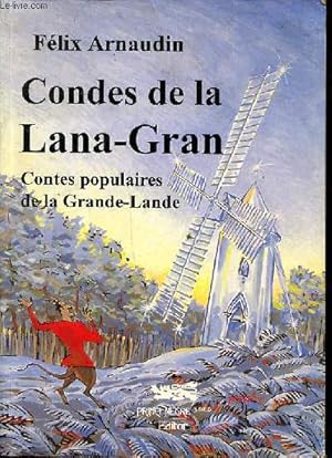 Image du vendeur pour Condes de la Lana-Gran Contes populaires de la Grande-Lande mis en vente par Le-Livre