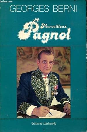 Imagen del vendedor de Merveilleux Pagnol a la venta por Le-Livre