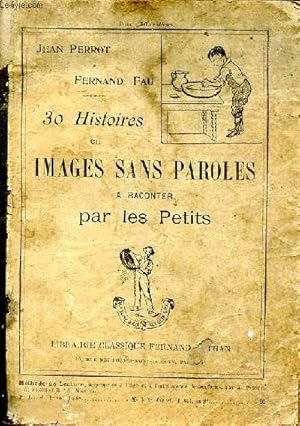 Image du vendeur pour 30 histoires en images sans paroles  raconter par les petits mis en vente par Le-Livre