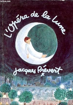 Image du vendeur pour L'opra de la lune mis en vente par Le-Livre