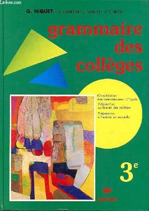Bild des Verkufers fr Grammaire des collges 3 zum Verkauf von Le-Livre