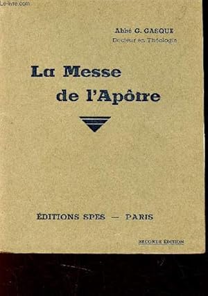 Seller image for La Messe de l'Aptre - Seconde dition. for sale by Le-Livre