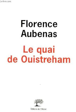 Bild des Verkufers fr Le quai de Ouistreham. zum Verkauf von Le-Livre