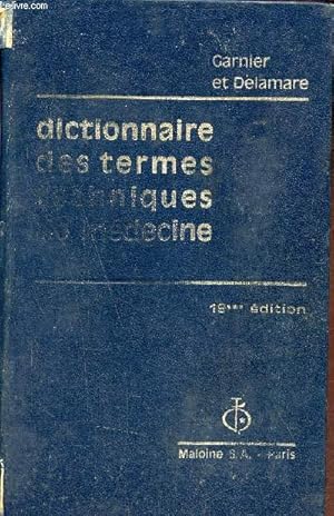 Image du vendeur pour Dictionnaire des termes techniques de mdecine - 19e dition. mis en vente par Le-Livre