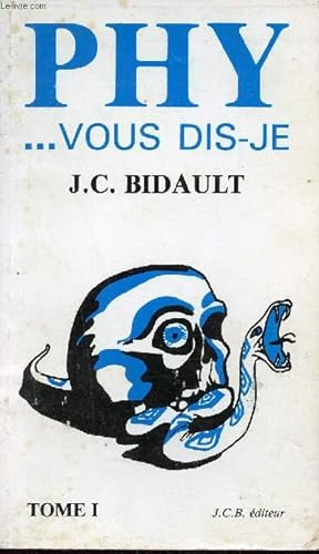 Imagen del vendedor de Phy. vous dis-je - Tome 1. a la venta por Le-Livre