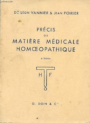 Imagen del vendedor de Prcis de matire mdicale homoeopathique - 8e dition. a la venta por Le-Livre