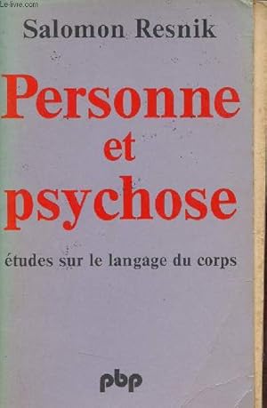 Bild des Verkufers fr Personne et psychose - Etude sur le langage du corps - Collection science de l'homme n338. zum Verkauf von Le-Livre