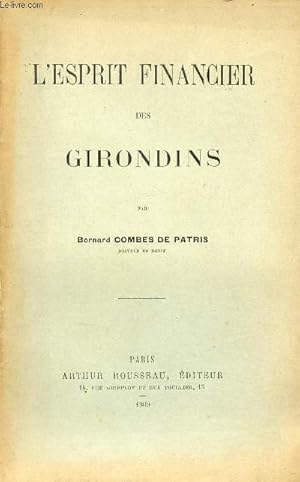 Imagen del vendedor de L'esprit financier des Girondins. a la venta por Le-Livre