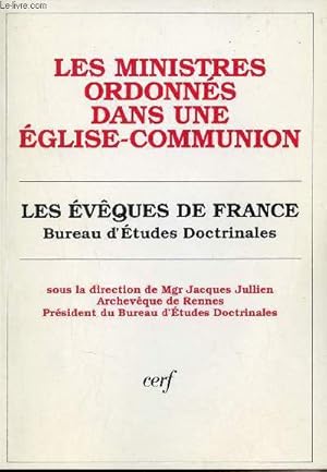 Bild des Verkufers fr Les ministres ordonns dans une glise-communion - Collection Documents des Eglises. zum Verkauf von Le-Livre