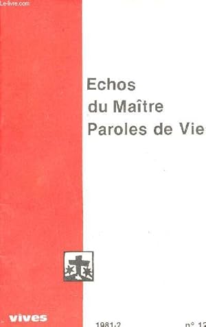 Imagen del vendedor de Vives flammes n129 1981-2 - Echos du Matre Paroles de Vie - A qui irions nous ? - Jsus le Pdagogue selon Clment d'Alexandrie - Th&rse d'Avila tmoigne du "bien-aim" - Jean de la Croix coute le verbe - Thrse de Lisieux sous le regard de Jsus. a la venta por Le-Livre