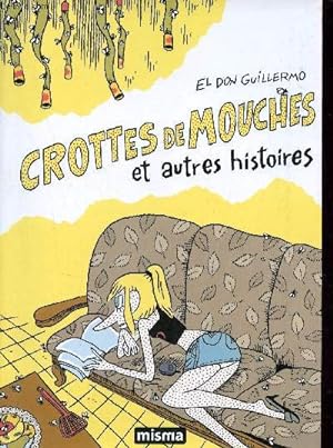 Bild des Verkufers fr Crottes de mouches et autres histoires + envoi de l'auteur. zum Verkauf von Le-Livre