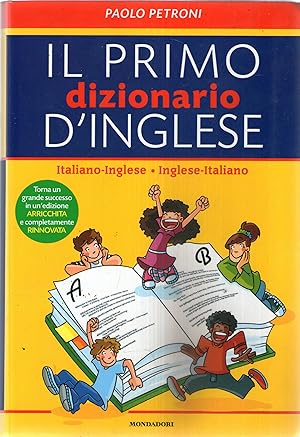 Seller image for Il mio primo dizionario d'inglese. Italiano-inglese, inglese-italiano. Ediz. bilingue for sale by Usatopoli libriusatierari