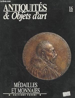 Immagine del venditore per Antiquits & Objets d'art n16 : Mdailles et Monnaies : Italie et autres pays d'Europe. venduto da Le-Livre