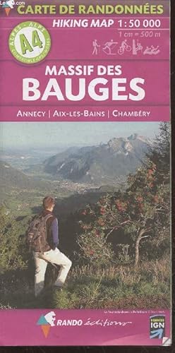 Seller image for Massif des Bauges (Alpes A4) : Annecy - Aix-les-Bains - Chambry. Hiking Map 1:50 000 (1cm = 500m) for sale by Le-Livre