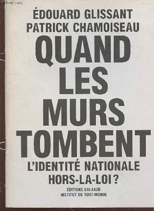 Immagine del venditore per Quand les murs tombent : L'identit nationale hors-la-loi ? venduto da Le-Livre