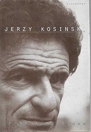 Seller image for Jerzy Kosinski: A Biography for sale by Cher Bibler