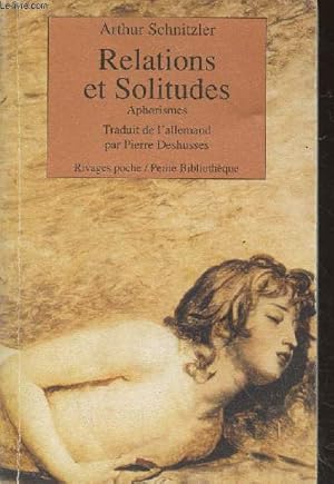 Bild des Verkufers fr Relations et Solitudes - Aphorismes zum Verkauf von Le-Livre