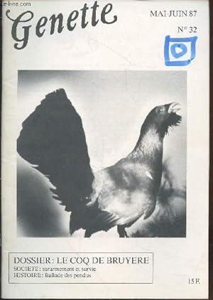 Bild des Verkufers fr Genette n32 Mai-Juin 1987 : Le Coq de Bruyre - Socit : Surarmement et survie - Histoire : Ballade des pendus. zum Verkauf von Le-Livre